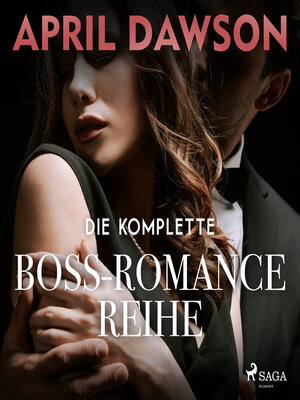 cover image of Die komplette Boss-Romance-Reihe